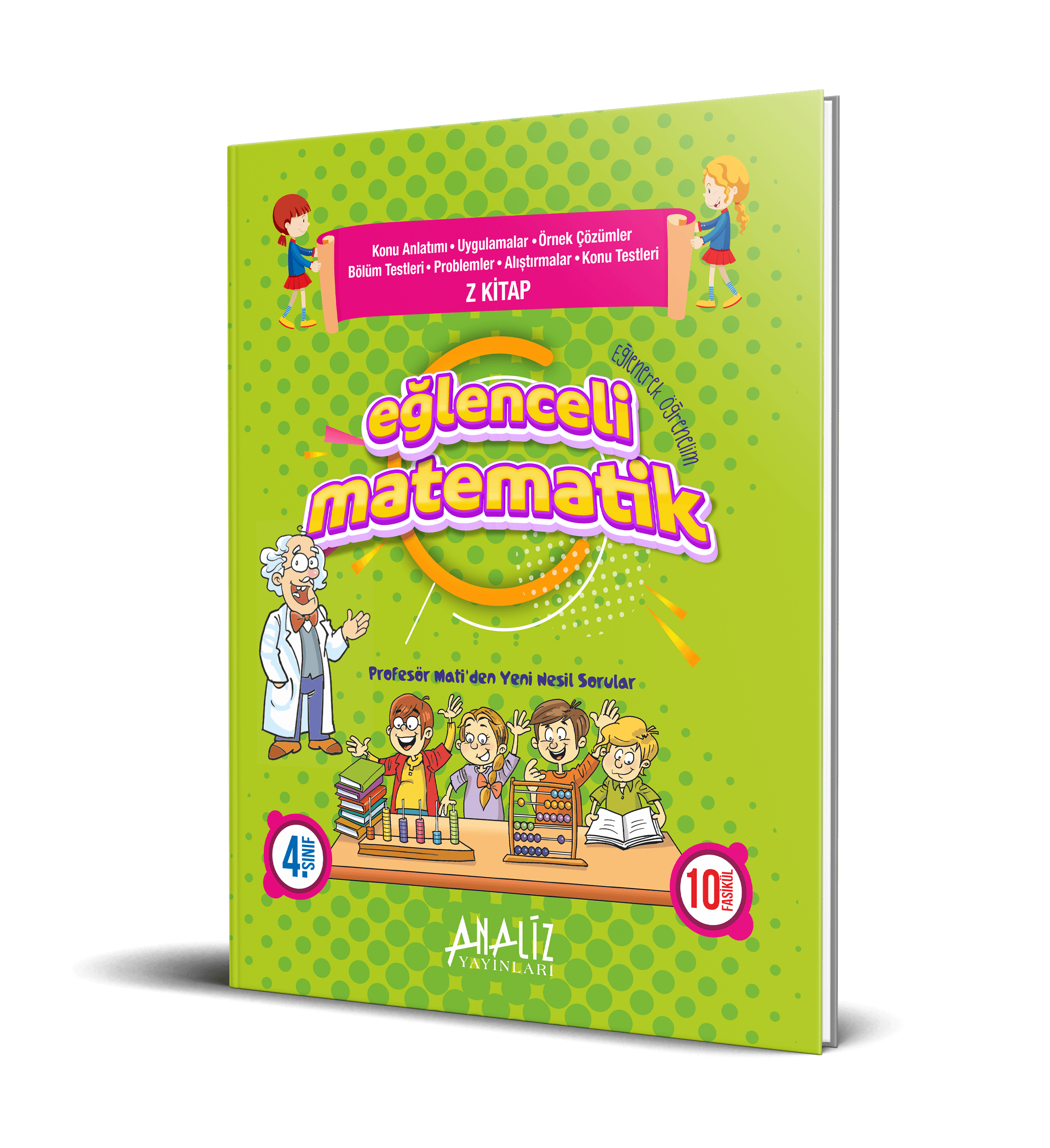 4.SINIF PROF. MATİ İLE EĞLENCELİ MATEMATİK KONU ANLATIMI (10 FASİKÜL)